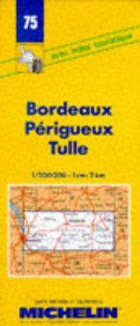 Bordeaux, Perigueux, Tulle (Michelin Maps)