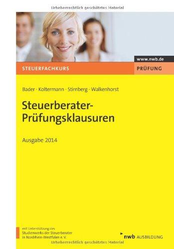 Steuerberater-Prüfungsklausuren - Ausgabe 2014