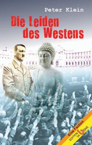 Die Leiden des Westens: Eine Faction