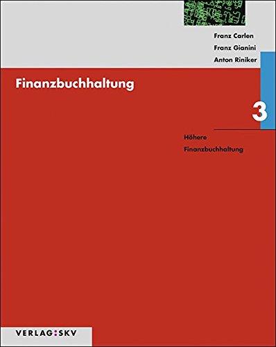 Finanzbuchhaltung / Finanzbuchhaltung 3 - Höhere Finanzbuchhaltung, Bundle: Bundle: Theorie, Aufgaben und Lösungen inkl. PDFs