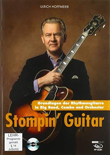 Stompin' Guitar: Grundlagen der Rhythmusgitarre für Big Band, Combo und Orchester