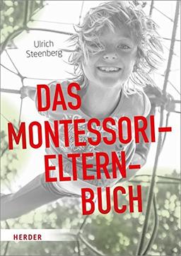 Das Montessori-Elternbuch