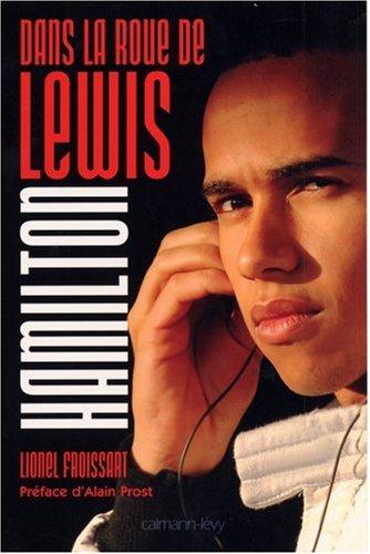 Dans la roue de Lewis Hamilton