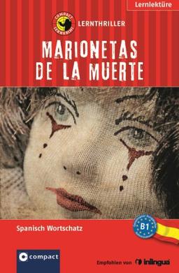 Marionetas de la muerte. Compact Lernthriller. Spanisch Wortschatz - Niveau B1