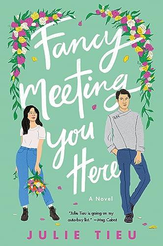 Fancy Meeting You Here: A Novel