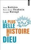 La plus belle histoire de Dieu : qui est le Dieu de la Bible ? : essai