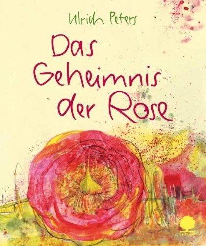 Peters, U: Geheimnis der Rose