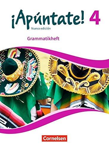 ¡Apúntate! - Nueva edición: Band 4 - Grammatikheft