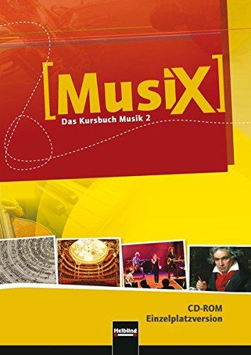 MusiX 2. Multimedia DVD-ROM (Einzelplatzversion). Ausgabe D und Bayern: Klasse 7/8