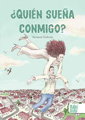 ¿Quién sueña conmigo?