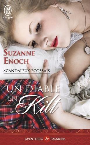 Scandaleux Ecossais. Vol. 1. Un diable en kilt