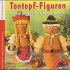 Tontopf-Figuren