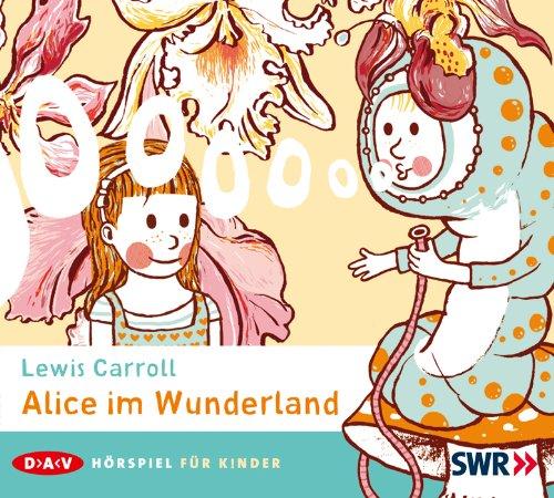 Alice im Wunderland: Hörspiel für Kinder, 1 Audio-CD