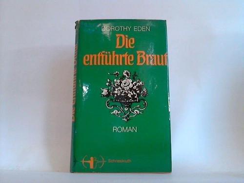 Die entführte Braut