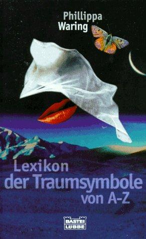 Lexikon der Traumsymbole von A-Z