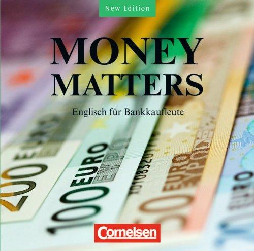 Money Matters - Third Edition: B1-Mitte B2 - CD: Hörverstehen