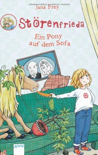 Störenfrieda. Ein Pony auf dem Sofa