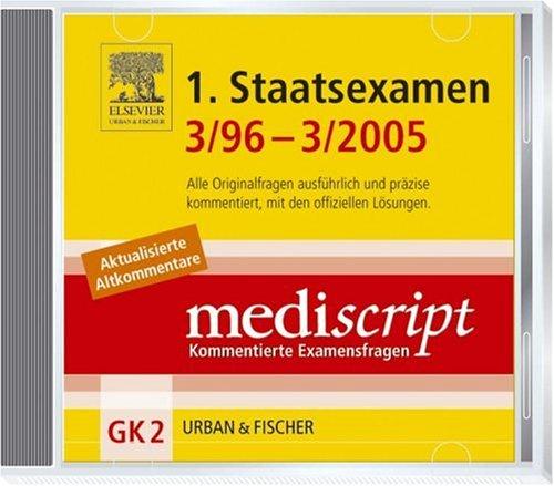 Mediscript, Kommentierte Examensfragen, GK 2, CD-ROMs : 1. Staatsexamen 3/96-3/2005, 1 CD-ROM Alle Originalfragen ausführlich und präzise kommentiert, mit den offiziellen Lösungen. Für Windows NT, 2000, XP. Aktualisierte Altkommentare. Dieses Produkt ist 