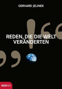 Reden, die die Welt veränderten