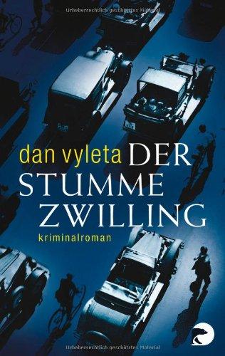 Der stumme Zwilling: Kriminalroman