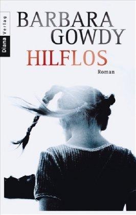 Hilflos: Roman