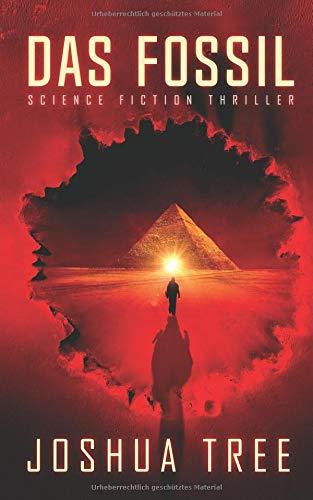 Das Fossil: Science Fiction Thriller