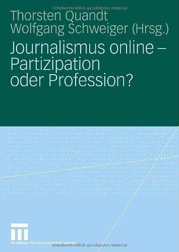 Journalismus online - Partizipation oder Profession?