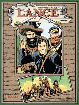 Lance. Ein Western Epos, Band 2