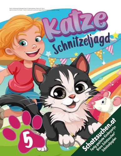 Katze Schnitzeljagd Kindergeburtstag für Katzenliebhaber Kinder ab 5 Jahren: Spiel mit Katzen für Kinder - Katzen Schatzsuche kombiniert lustige Rätsel & Spiele für Mädchen & Junge (Bravo Schatzsuche)