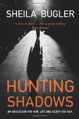 Hunting Shadows: An obsession for him. Life and death for her. (Karl Kane)