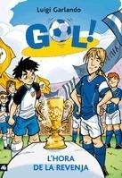 L'hora de la revenja (Gol!, Band 10)