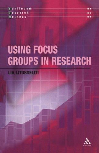 Using Focus Groups in Research (Continuum Research Methods Series)