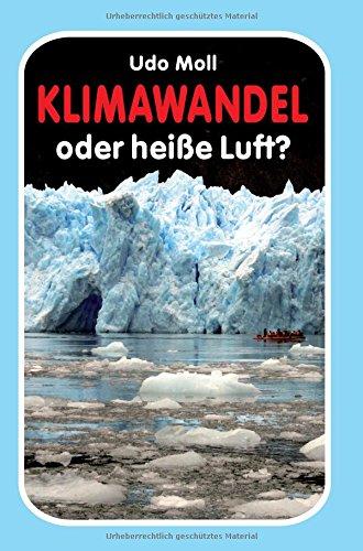 Klimawandel oder heiße Luft?