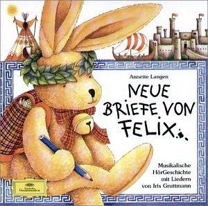 Neue Briefe Von Felix