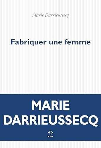 Fabriquer une femme