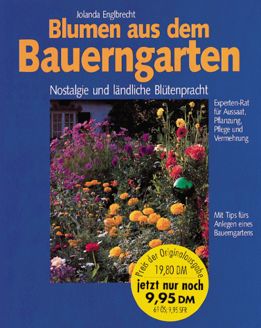 Blumen aus dem Bauerngarten