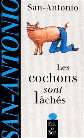 Les cochons sont lâchés