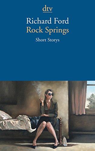 Rock Springs: Short Storys