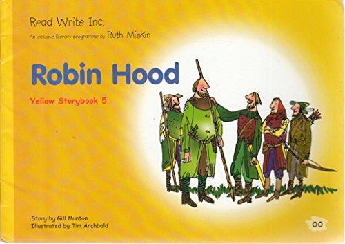 Read Write Inc.: Set 5 Yellow: Colour Storybooks: Robin Hood