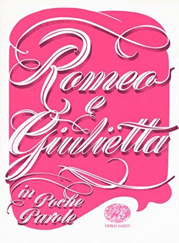 Romeo e Giulietta da William Shakespeare (In poche parole)