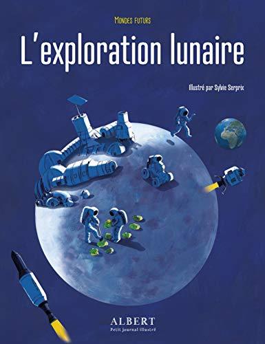 L'exploration lunaire