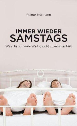 Immer wieder samstags: Was die schwule Welt zusammenhält