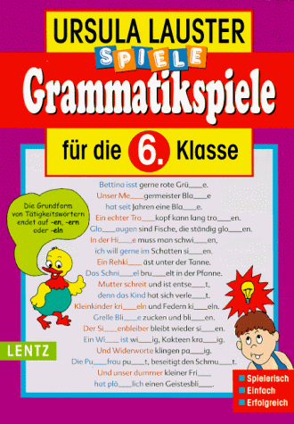 Grammatikspiele, neue Rechtschreibung, Für die 6. Klasse