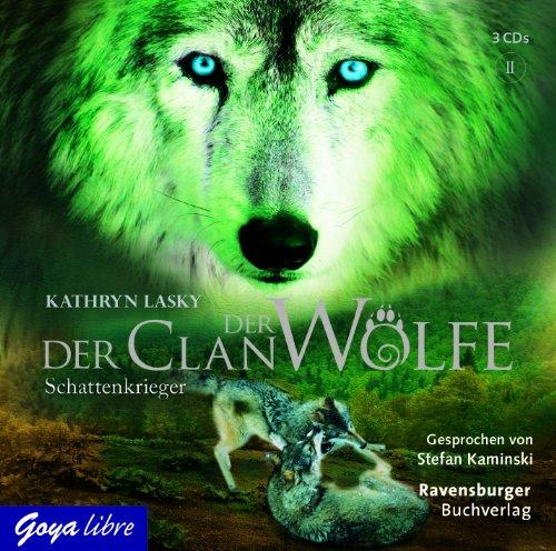 Der Clan der Wölfe 2: Schattenkrieger