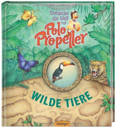 Entdecke die Welt mit Polo Propeller 02 - Wilde Tiere