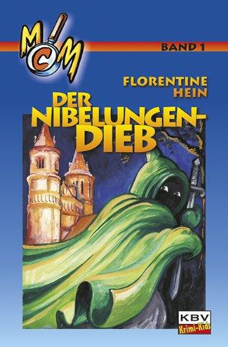 Der Nibelungen-Dieb (KBV Krimi-Kids)