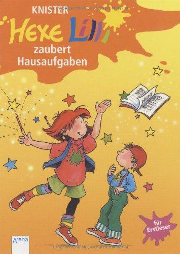 Hexe Lilli zaubert Hausaufgaben. Hexe Lilli für Erstleser