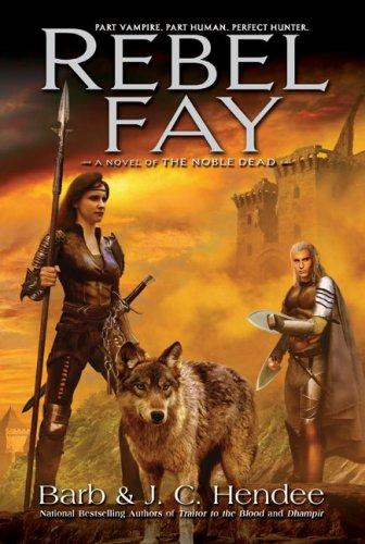 Rebel Fay (Noble Dead, Band 5)