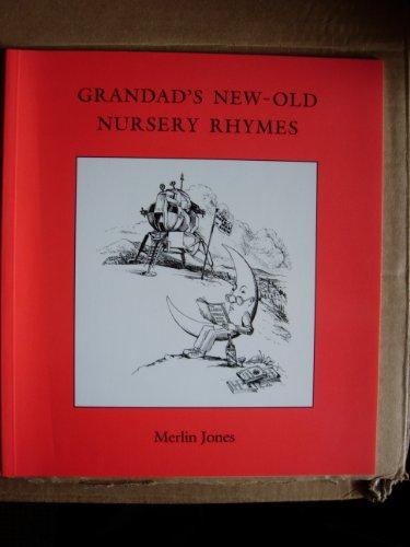 Grandad's New-old Nursery Rhymes (New Spindlewood nursery rhyme picture book)