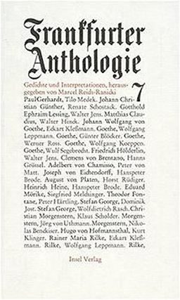 Frankfurter Anthologie. Gedichte und Interpretationen: Frankfurter Anthologie, Bd.7